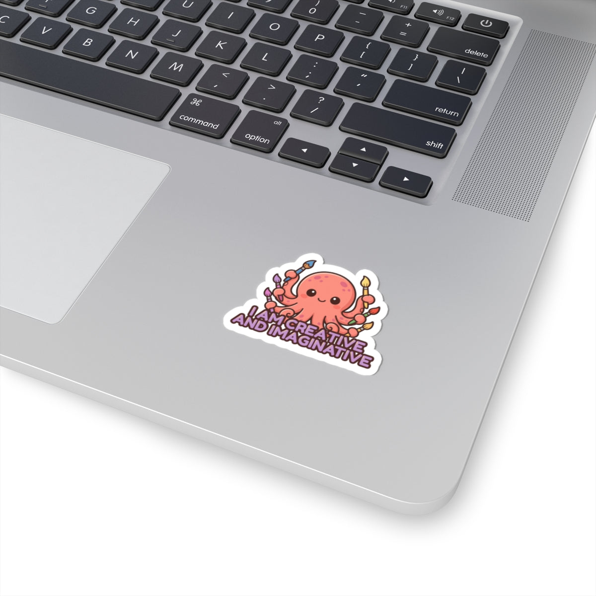 I Am Creative and Imaginative | Cute Octopus