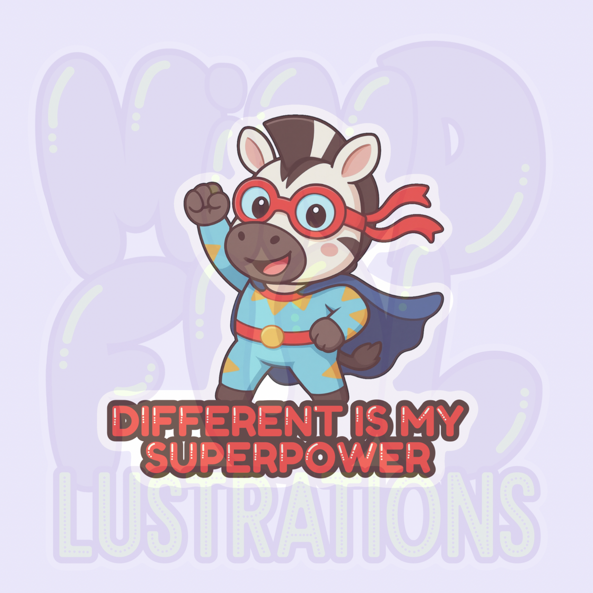Different Is My Superpower | Cute Zebra