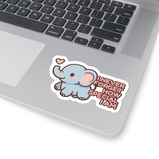 I Never Forget How Special I Am | Cute Elephant