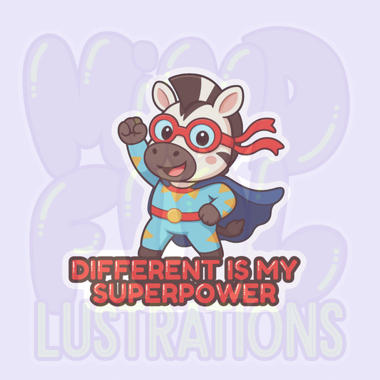 Different Is My Superpower | Cute Zebra