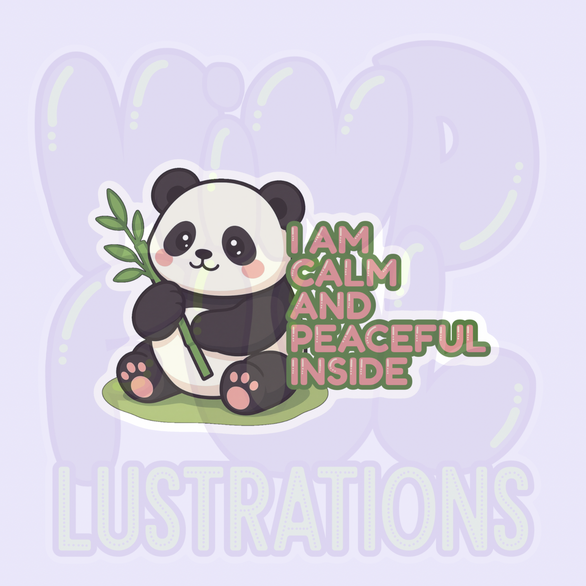 I Am Calm And Peaceful Inside | Cute Panda