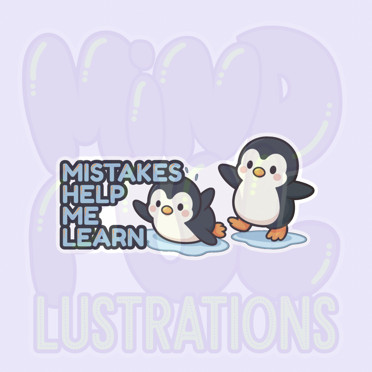 Mistakes Help Me Learn | Cute Penguin