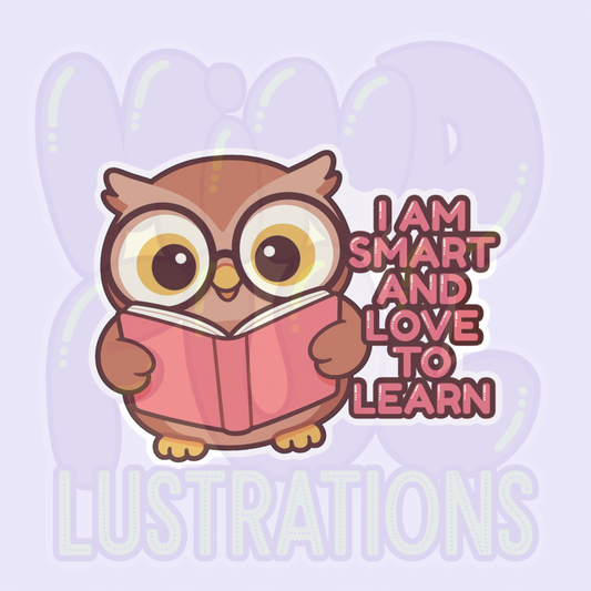 I Am Smart And Love To Learn | Cute Owl