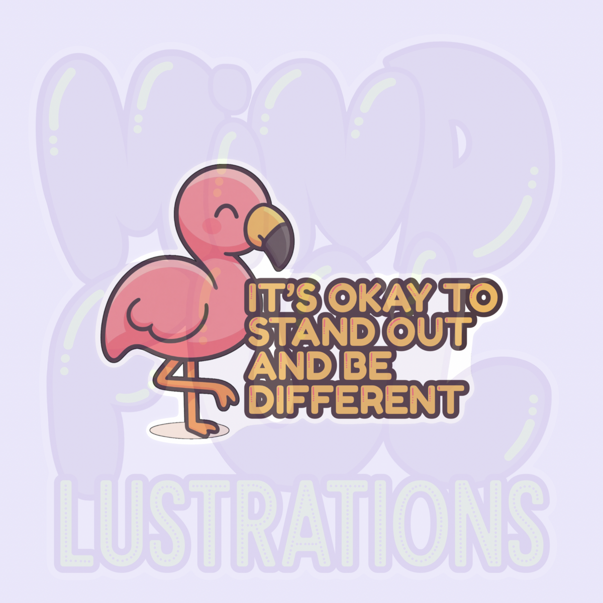 It's Okay to Stand Out | Cute Flamingo