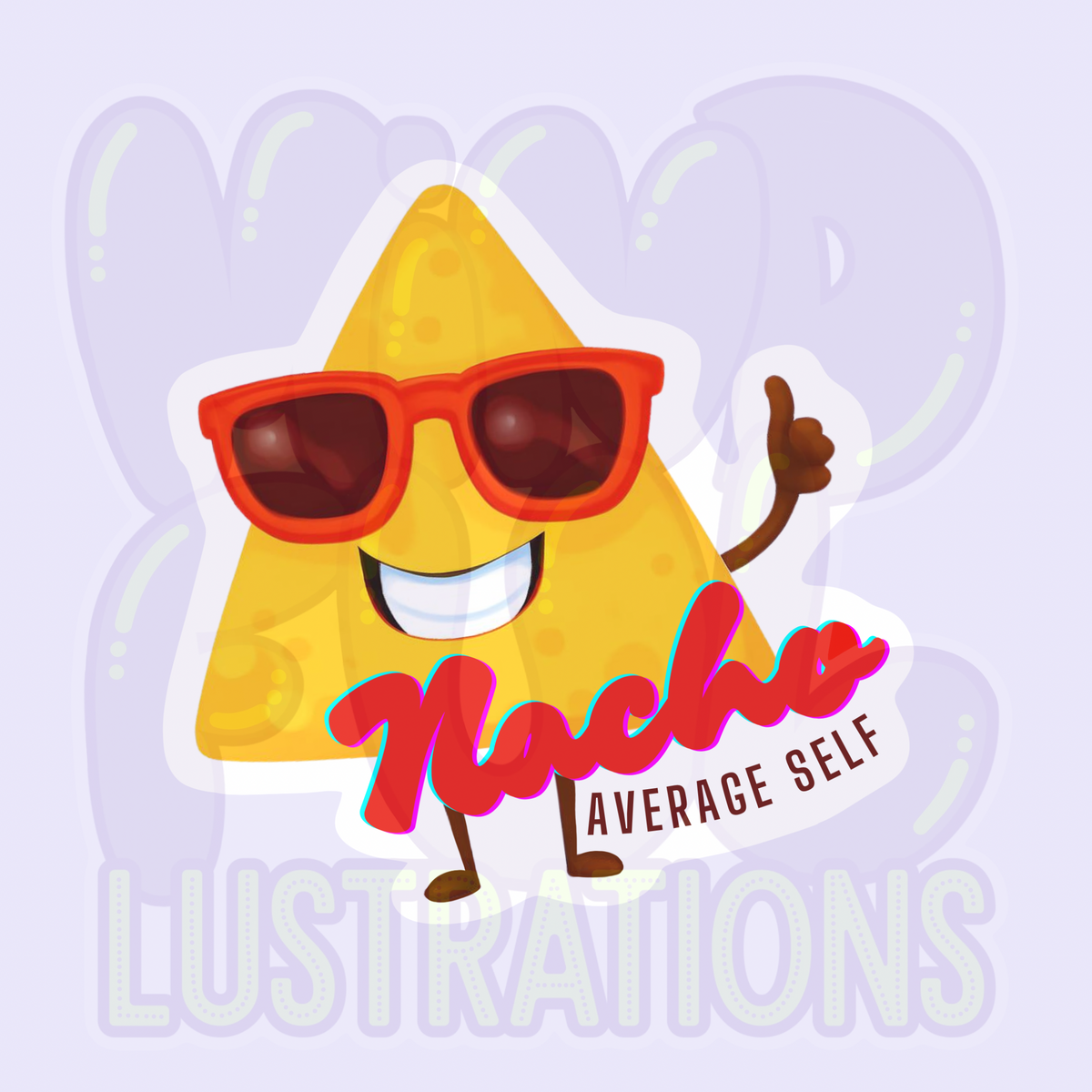 Nacho Average Self