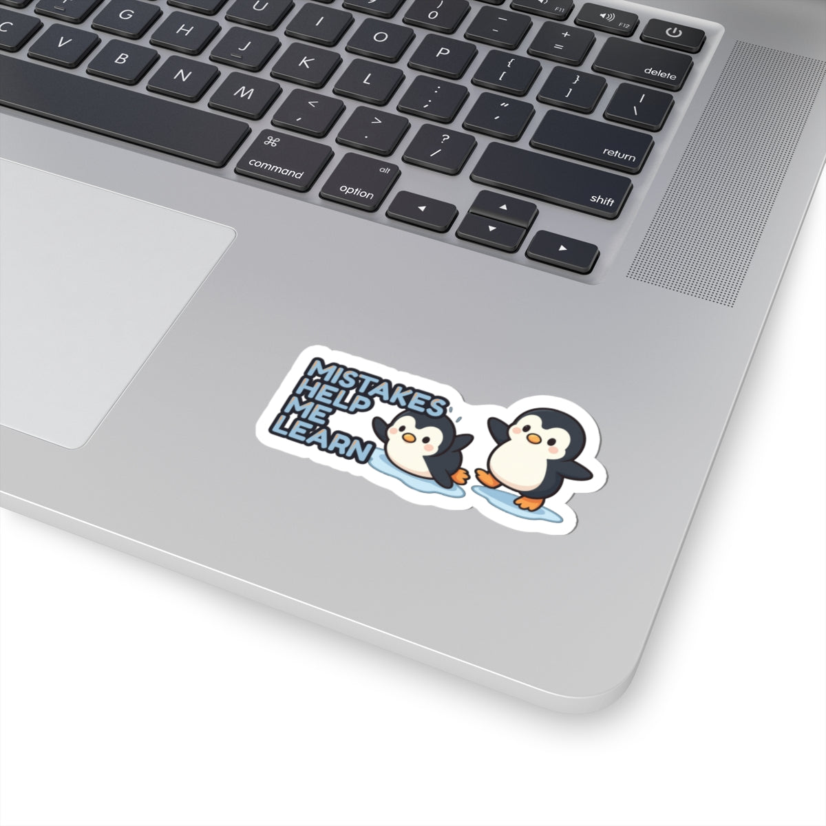 Mistakes Help Me Learn | Cute Penguin