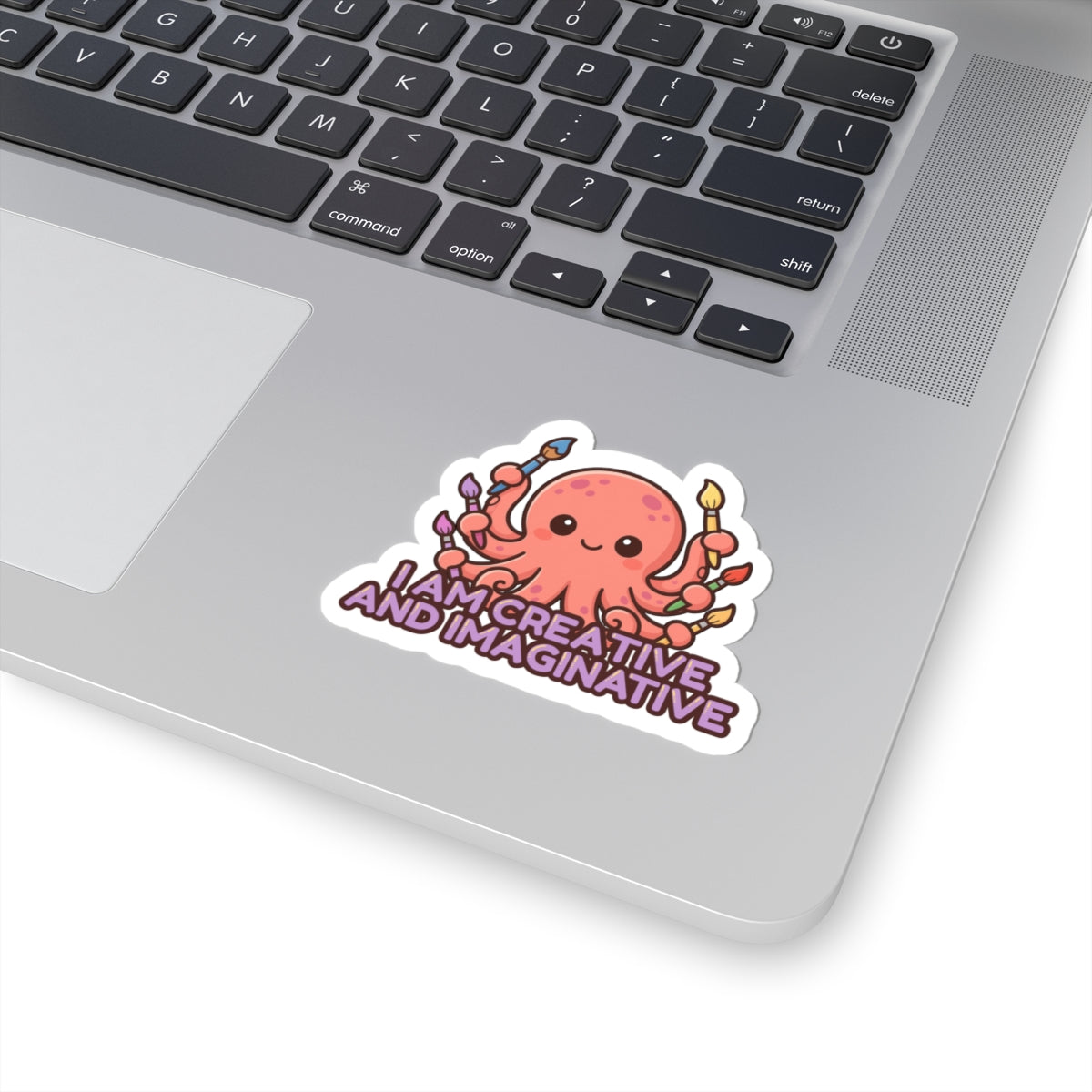 I Am Creative and Imaginative | Cute Octopus