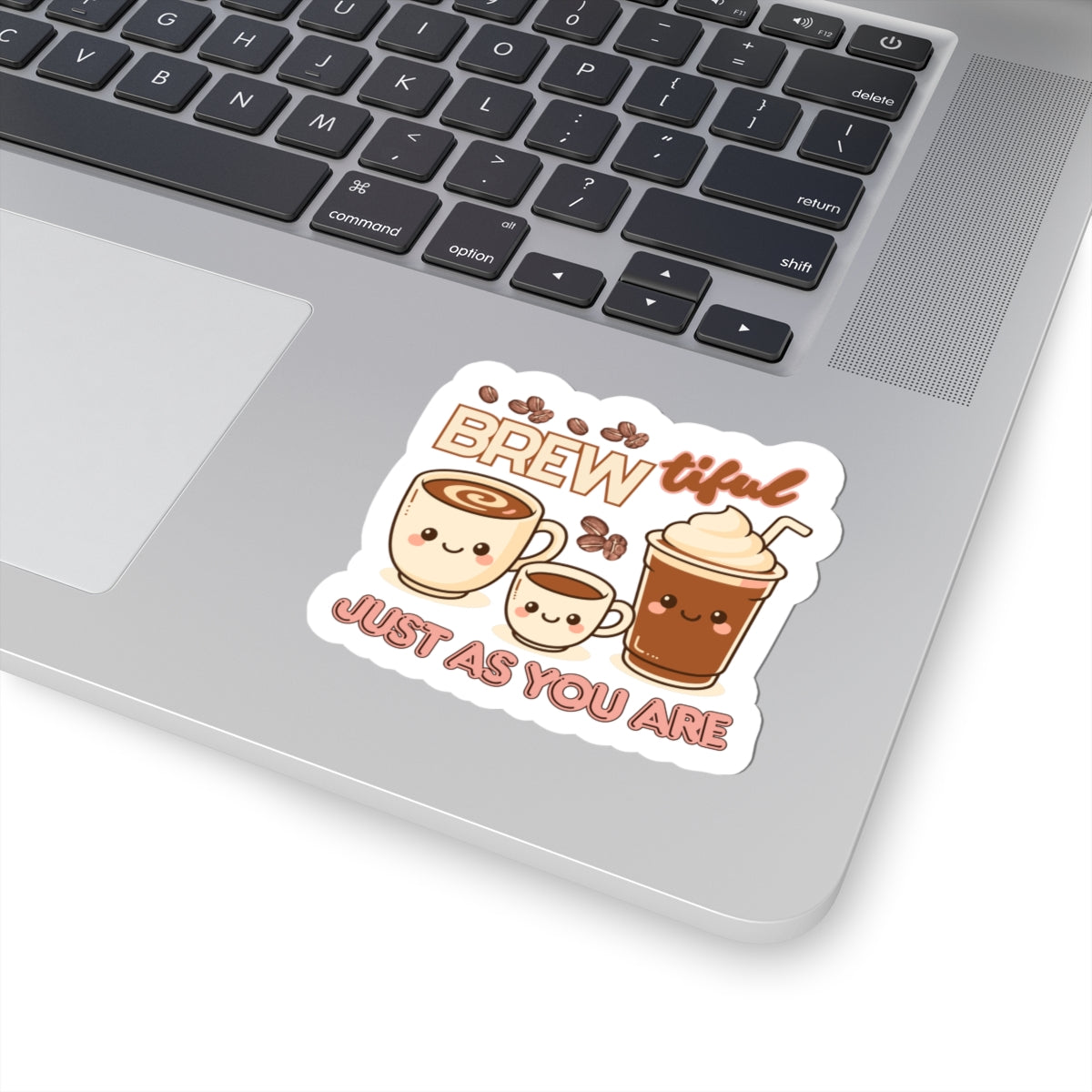 Brewtiful Just As You Are